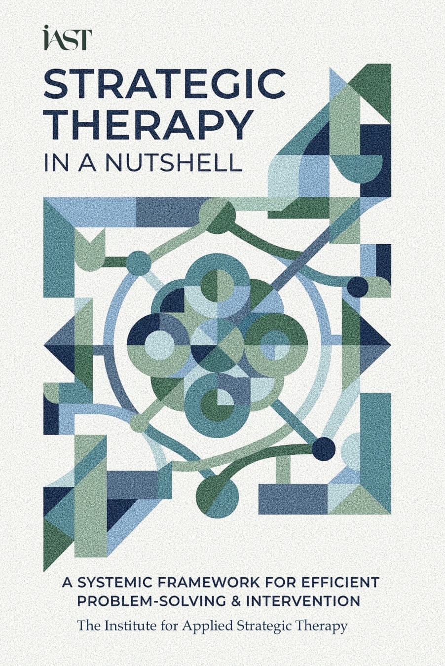 Strategic Therapy in a Nutshell